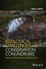 Ecological Challenges and Conservation Conundrums - Essays and Reflections for a Changing World (Hardcover) - John A Wiens Photo