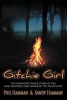 Gitchie Girl - The Survivor's Inside Story of the Mass Murders That Shocked the Heartland (Paperback) - Phil Hamman Photo