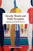 Security Threats and Public Perception - Digital Russia and the Ukraine Crisis (Hardcover, 1st Ed. 2017) - Elizaveta Gaufman Photo