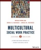 Multicultural Social Work Practice - A Competency-Based Approach to Diversity and Social Justice (Paperback, 2nd Revised edition) - Derald Wing Sue Photo