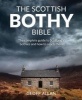 The Scottish Bothy Bible - The Complete Guide to Scotland's Bothies and How to Reach Them (Paperback) - Geoff Allan Photo