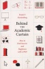 Behind the Academic Curtain - How to Find Success and Happiness with a PHD (Paperback) - Frank Furstenberg Photo