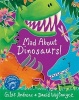 Mad About Dinosaurs! (Paperback) - Giles Andreae Photo