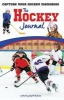 The Hockey Journal - Capture Your Hockey Memories (Paperback) - Jody Anderson Photo