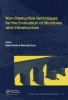 Non-Destructive Techniques for the Evaluation of Structures and Infrastructure (Hardcover) - Belen Riveiro Photo