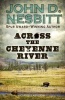 Across the Cheyenne River (Hardcover) - John D Nesbitt Photo