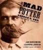 The Mad Potter - George E. Ohr, Eccentric Genius (Hardcover) - Jan Greenberg Photo