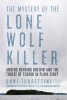 The Mystery of the Lone Wolf Killer - Anders Behring Breivik and the Threat of Terror in Plain Sight (Hardcover) - Unni Turrettini Photo