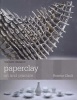 Paperclay - Art and Practice (Paperback) - Rosette Gault Photo