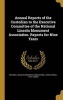 Annual Reports of the Custodian to the Executive Committee of the . Reports for Nine Years (Hardcover) - National Lincoln Monument Association Photo