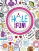 A Hole Lot of Fun (Paperback) - Sarah Vince Photo