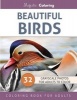 Beautiful Birds - Grayscale Photo Coloring Book for Adults (Paperback) - Majestic Coloring Photo