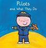 Pilots and What They Do (Hardcover) - Liesbet Slegers Photo