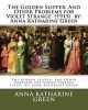 The Golden Slipper - And Other Problems for Violet Strange (1915) By:  (Paperback) - Anna Katharine Green Photo