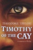 Timothy of the Cay (Paperback, New edition) - Theodore Taylor Photo