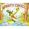 Party Croc! - A Folktale from Zimbabwe (Hardcover) - Margaret Read Macdonald Photo