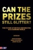 Can the Prizes Still Glitter? - The Future of British Universitites in a Changing World (Paperback) - Hugo De Burgh Photo