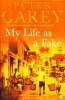 My Life as a Fake (Paperback) - Peter Carey Photo