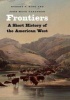 Frontiers - A Short History of the American West (Abridged, Paperback, abridged edition) - Robert V Hine Photo