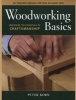 Woodworking Basics - Mastering the Essentials of Craftmanship (Paperback) - Peter Korn Photo