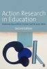 Action Research in Education - Learning Through Practitioner Enquiry (Paperback, 2nd Revised edition) - Vivienne Baumfield Photo