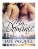 My Dominic (Paperback) - Jaye Vasquez Photo