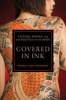 Covered in Ink - Tattoos, Women and the Politics of the Body (Paperback) - Beverly Yuen Thompson Photo