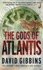 The Gods of Atlantis (Paperback) - David Gibbins Photo