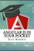 Angular Js in Your Pocket (Paperback) - Etta Roberts Photo