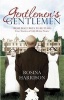 Gentlemen's Gentlemen - From Boot Boys to Butlers, True Stories of Life Below Stairs (Paperback) - Rosina Harrison Photo