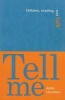 Tell Me - Children, Reading, and Talk (Paperback) - Aidan Chambers Photo