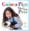 Guinea Pigs Make Great Pets (Paperback) - Lucy Hale Photo