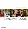 Living with Books (Paperback) - Dominique Dupuich Photo