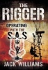 The Rigger - Operating with the SAS (Paperback) - Jack Williams Photo