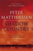 Shadow Country (Paperback) - Peter Matthiessen Photo