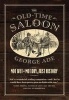 The Old-Time Saloon - Not Wet - Not Dry, Just History (Paperback) - George Ade Photo