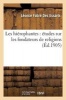 Les Hierophantes - Etudes Sur Les Fondateurs de Religions Depuis La Revolution Jusqu a Ce Jour (French, Paperback) - Fabre Des Essarts L Photo