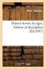 Dijon a Travers Les Ages, Histoire Et Description (French, Paperback) - Chabeuf H Photo