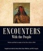 Encounters with the People - Written and Oral Accounts of Nez Perce Life to 1858 (Hardcover, annotated edition) - Dennis Baird Photo