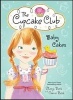 Baby Cakes (Paperback) - Sheryl Berk Photo