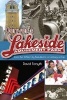 Denver's Lakeside Amusement Park - From the White City Beautiful to a Century of Fun (Paperback) - David Forsyth Photo