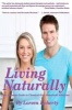 Living Naturally (Paperback) - Loreen Doherty Photo