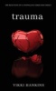 Trauma - A Memoir (Paperback) - Vikki M Hankins Photo