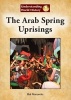 The Arab Spring Uprisings (Hardcover) - Hal Marcovitz Photo