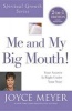 Me and My Big Mouth! - Your Answer Is Right Under Your Nose (Large print, Paperback, large type edition) - Joyce Meyer Photo