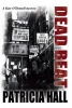 Dead Beat (Large print, Hardcover, First World Large Print) - Patricia Hall Photo