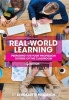 Real-World Learning - Preparing for Your Profession Outside of the Classroom (Paperback) - Bernadette Friedrich Photo