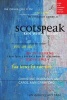 Scotspeak - A Guide to the Pronunciation of Modern Urban Scots (Paperback) - Christine Robinson Photo