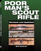 Poor Man's Scout Rifle - A How to Guide (Paperback) - Bob Cashner Photo