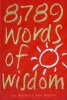 8, 789 Words of Wisdom (Paperback) - Barbara Ann Kipfer Photo